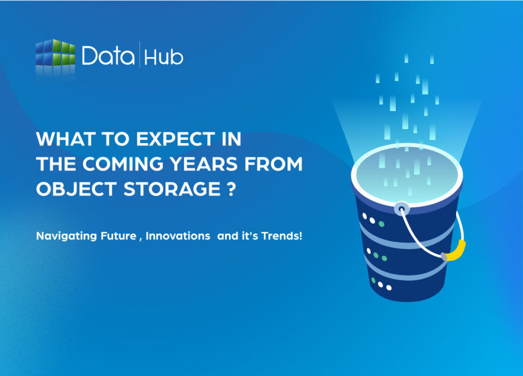 The Future of Object Storage: Trends to Watch in 2026!